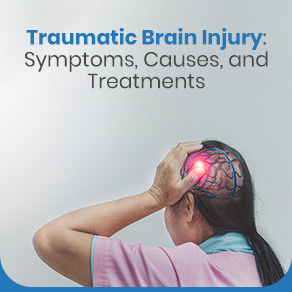 Traumatic Brain Injury: Symptoms, Causes, and Treatments